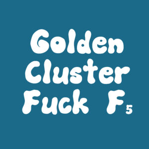 Golden Cluster Fuck F5 Spore Print